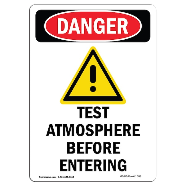 OSHA Danger Sign, Test Atmosphere Before, 24in X 18in Rigid Plastic, 18" W, 24" L, Portrait